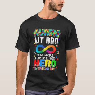 Autism Lit Bro Raising Hero Groovy Father Autism A T-Shirt