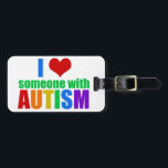 Autism Love Rainbow Family Support Colourful Cute Luggage Tag<br><div class="desc">I love someone with autism. Show support for the special autistic person in your life. A great gift for parents of a special needs child with autism or Asperger syndrome. I love my autistic son or daughter. Also a nice gift for a sister or friend.</div>