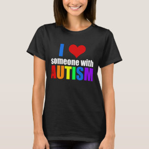 Autism Love Rainbow Family Support Colourful Cute T-Shirt