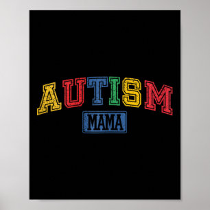 Autism Mama Autism Awareness Acceptance Gift Poster