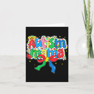 Autism mama autism awareness day coquette bow card