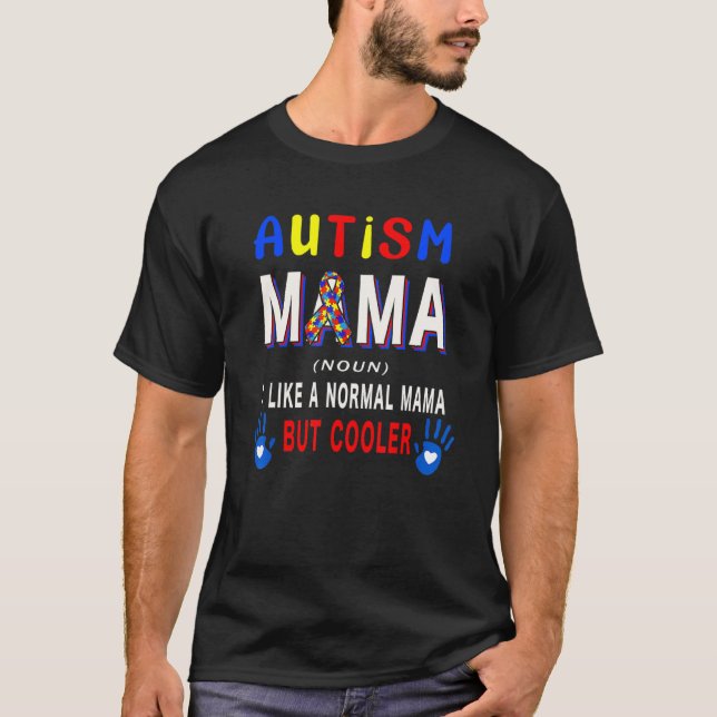 Autism Mama Definition Cooler Proud Autism Awarene T-Shirt (Front)