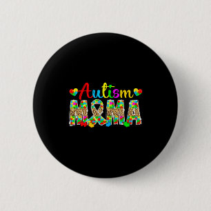Autism Mama Leopard Autism Awareness Month Autism 6 Cm Round Badge