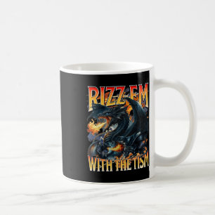 Autism Meme Dragon Rizz Em With The Tism Autistic Coffee Mug