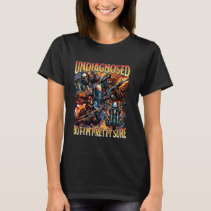 Autism Meme Undiagnosed But Im Pretty Sure Autisti T-Shirt