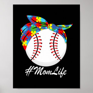 Autism Mom Baseball Messy Bun Autism Awareness Poster