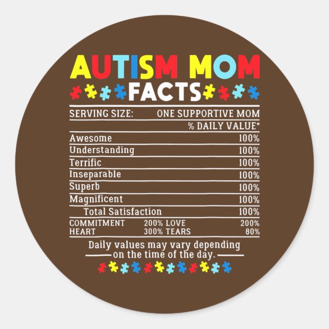 Autism Mom Facts One Supportive Mom Awareness Classic Round Sticker (Front)