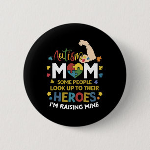 Autism Mom Raising Hero Autism Awareness 6 Cm Round Badge