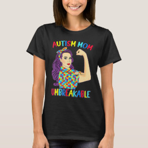 Autism Mom  Unbreakable Autism Awareness Women 1 T-Shirt