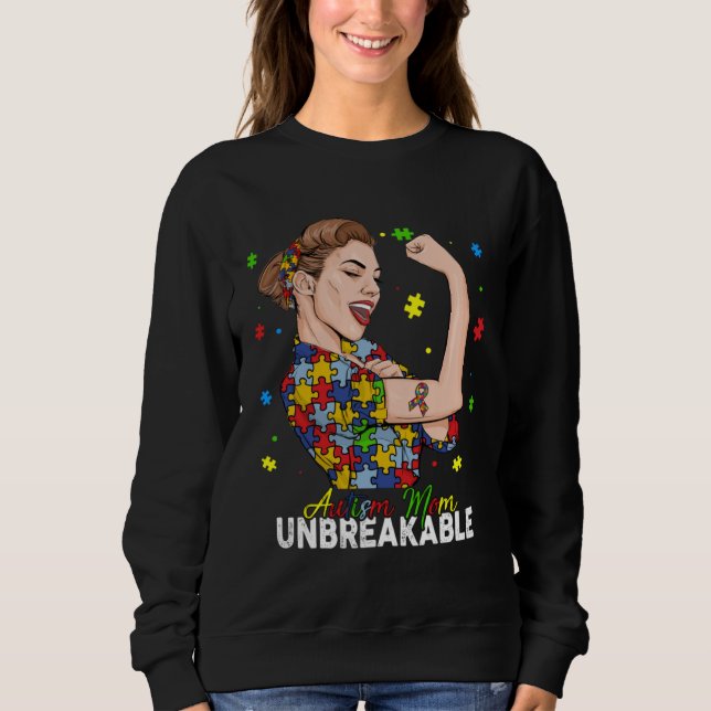 Autism Mom Unbreakable  Puzzle Autism Awareness Mo Sweatshirt (Front)