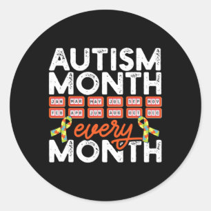 Autism Month Every Month Disabilities Awareness Su Classic Round Sticker