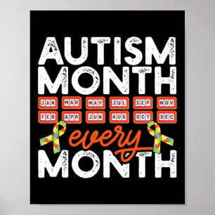 Autism Month Every Month Disabilities Awareness Su Poster