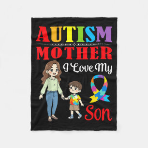 Autism Mother I Love My Son Awareness Support Love Fleece Blanket