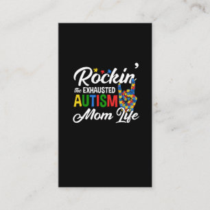 Autism Mother Rocking The Exhausted Mom Life Business Card