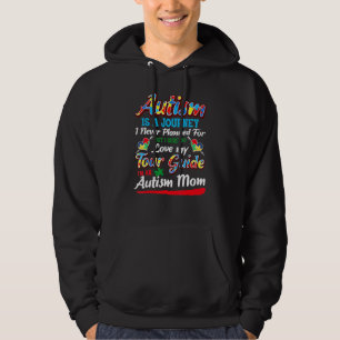 Autism Mum Autism Awareness Autism Is A Journey Hoodie