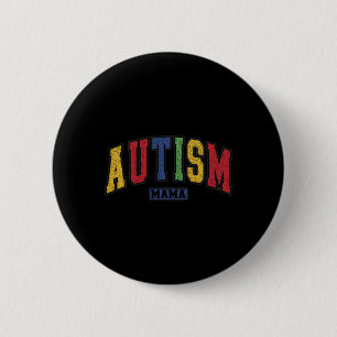 Autism Mum Autistic Mama Support Awareness 6 Cm Round Badge