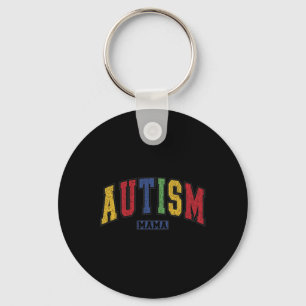 Autism Mum Autistic Mama Support Awareness Key Ring