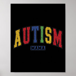 Autism Mum Autistic Mama Support Awareness Poster