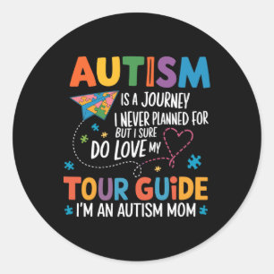 Autism Mum Awareness Autism Journey Tour Guide Classic Round Sticker