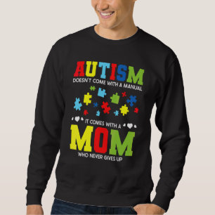 Autism Mum Awareness For Autistic Kids Awareness Sweatshirt