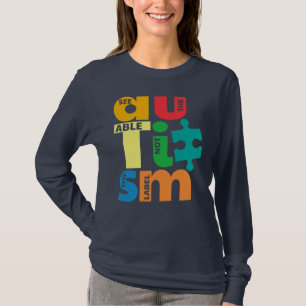 Autism Mum Birthday See The Able Not the Label T-Shirt
