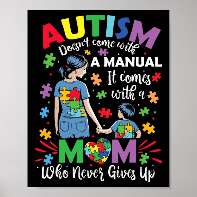 Autism Mum Doesn't Come With A Manual Autism Aware Poster (Front)