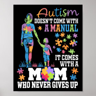 Autism Mum Doesn't Come With A Manual Autism Aware Poster