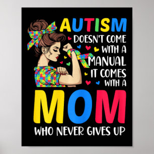 Autism Mum Doesn't Come With A Manual Autism Mum G Poster