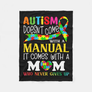 Autism Mum Doesn't Come With A Manual Women Autism Fleece Blanket