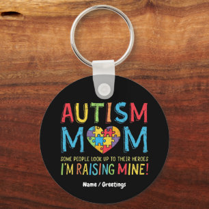 Autism Mum Gift Some People Look Up Their Heroes Key Ring