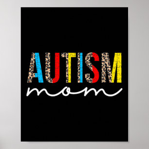 Autism Mum Leopard Autistic Autism Awareness Mum L Poster