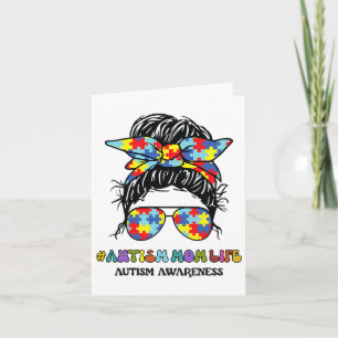 Autism Mum Life Messy Bun Autism Awareness Card