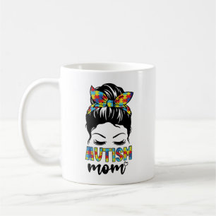 Autism Mum Life Messy Bun, Autism Mum Coffee Mug