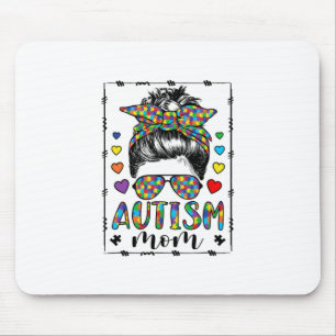 Autism Mum Life Messy Bun Bleached Mother’s Day Mouse Pad