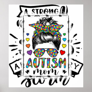 Autism Mum Life Messy Bun Bleached Mother’s Day Poster