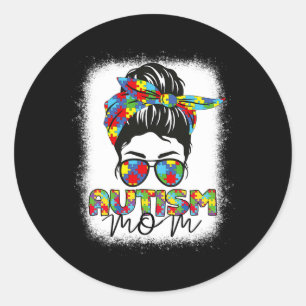 Autism Mum Life Messy Bun Bleached Mothers Day Aut Classic Round Sticker