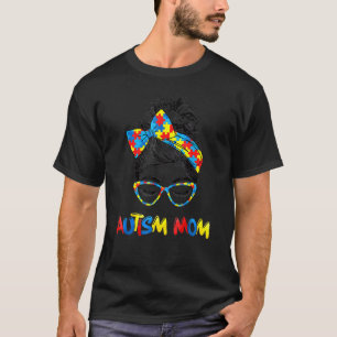 Autism Mum Life Messy Bun Sunglasses Bandanna Moth T-Shirt