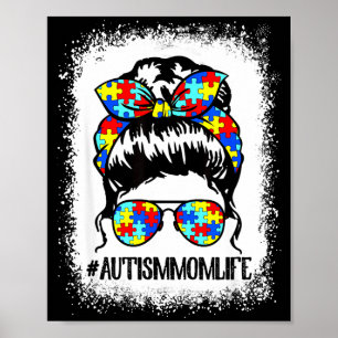 Autism mum life messy bun sunglasses bandanna poster