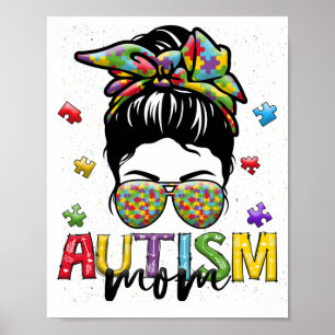 Autism Mum Life Messy Bun Sunglasses Bandanna Poster
