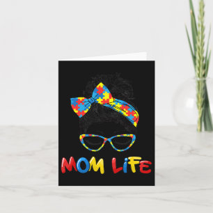 Autism Mum Life Messy Bun Sungles Byndana Mother’s Card