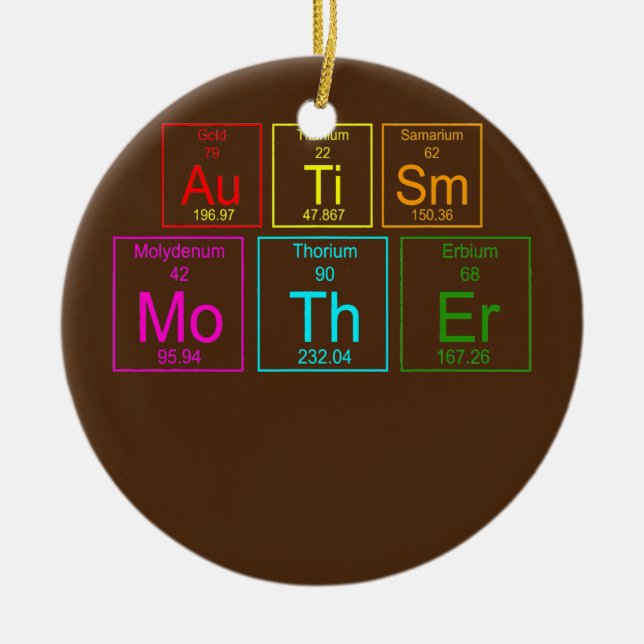 Autism Mum Life periodic table Autism Awareness Ceramic Ornament (Front)