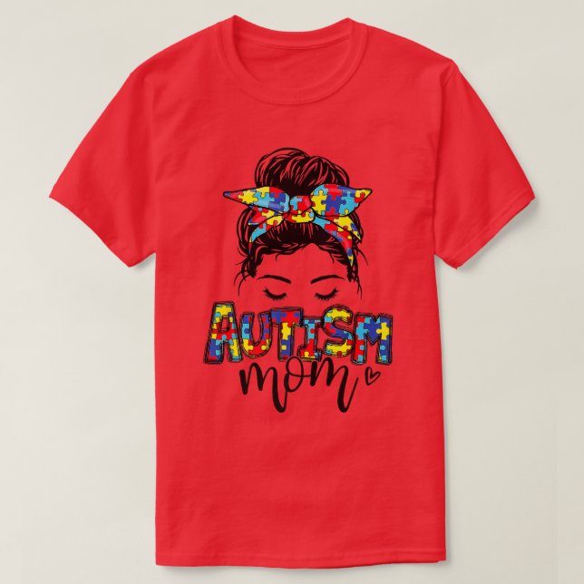 Autism Mum Messy Bun Hair Autism Awareness Puzzle  T-Shirt (Design Front)