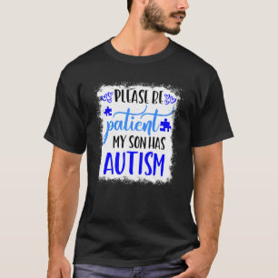 Autism Mum My Son Has Autism In April We Wear Blu T-Shirt