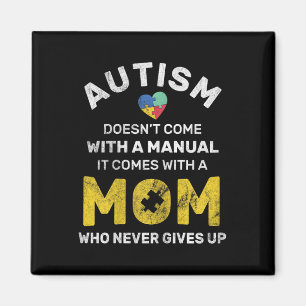 Autism Mum Never Gives Up Autism Awareness Autisti Magnet
