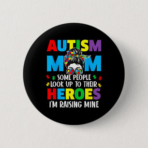 Autism Mum Raising Hero Groovy Messy Bun Autism Aw 6 Cm Round Badge