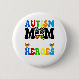 Autism Mum Raising Hero Groovy Messy Bun Autism Aw 6 Cm Round Badge