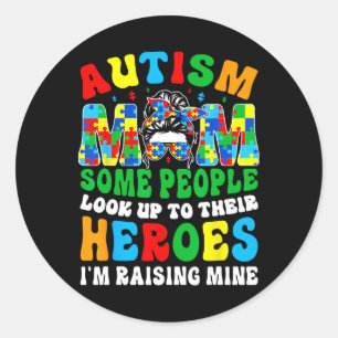 Autism Mum Raising Hero Groovy Messy Bun Autism Aw Classic Round Sticker