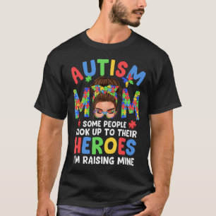 Autism Mum Raising Hero Groovy Messy Bun Autism Aw T-Shirt