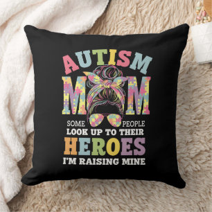 Autism Mum Raising Hero Messy Bun Autistic Cushion