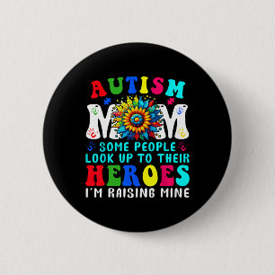 Autism Mum Raising Heroe Sunflower For Women Autis 6 Cm Round Badge